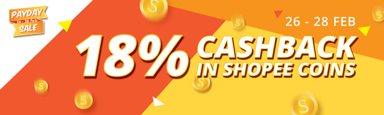 Nikmati 18% Pulangan Tunai sempena Kempen Hari Gaji Shopee dari 26 hingga 28 Februari  